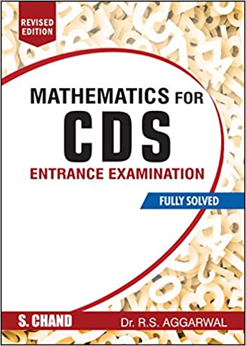 Mathematics For Cds Entrance Examination Fully Solved By R S Aggarwal